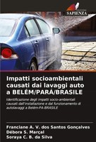 Franciane A. V. Dos Santos GonçAlves (U. A.) | Impatti Socioambientali...