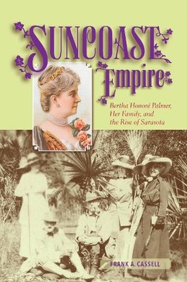 Frank A. Cassell Suncoast Empire (Gebundene Ausgabe)