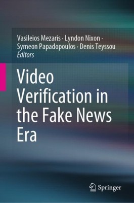 Mezaris - Video Verification in the Fake News Era - New hardback or ca - X555z