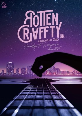 ROTTENGRAFFTY in Billboard Live OSAKA ~ Goodbye to Romance Tour 20 [Blu-ray D...