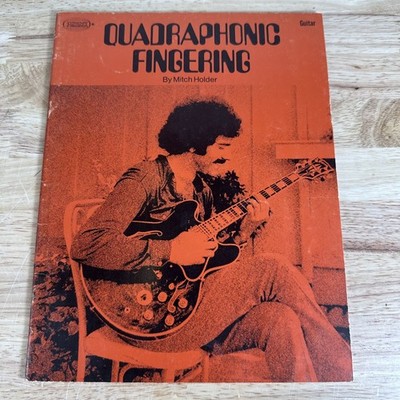 Quadraphonic Fingering Mitch Holder 1973 Guitar Instruction Music Playback