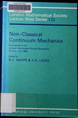 Non-classical continuum mechanics proceedings of the London Mathematical 2498540