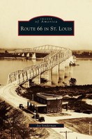 Joe Sonderman | Route 66 In St. Louis | Buch | Englisch (2008) | Gebunden