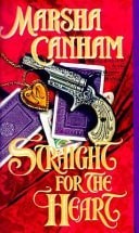 Straight for the Heart by Canham, Marsha, Good Book