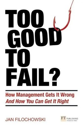 Too Good To Fail? Jan Filochowski Taschenbuch 256 S. Englisch 2024 Pearson