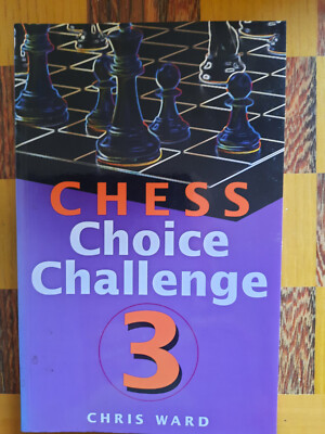Ward: Chess choice challenge 3 (Schach)