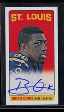 2013 Topps Brian Quick ON CARD Tall Boy Auto Autograph RC Rookie Card #162 Mini