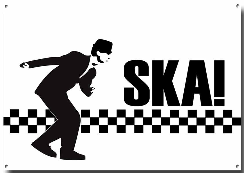 SKA METAL SIGN, MODS AND ROCKERS, RAGGAE , 2 TONE MUSIC, RETRO