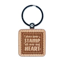 Place Your Stamp All Over My Heart Valentine's Day Engraved Wood Square Keychain