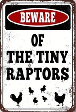 Vintage Metal Beware of Tiny Raptors Chicken Sign, Aluminum Wall Decor, 8x12 inc