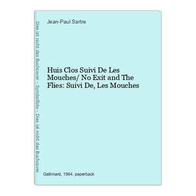 Huis Clos Suivi De Les Mouches/ No Exit and The Flies: Suivi De, Les Mouches Sar