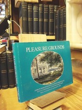 PLEASURE GROUNDS: ANDREW JACKSON DOWNING AND MONTGOMERY By Jacquetta Haley