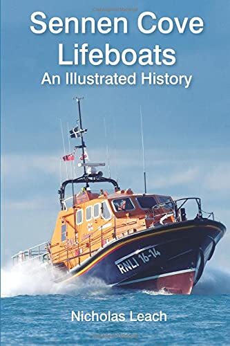Sennen Cove Lifeboats: An Illustrated History [Paperback] Leach