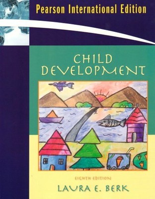 Child Development: International Edition by Berk, Laura E. 0205507069