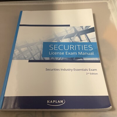 Kaplan Securities Industry Essentials License Exam Manual, 2nd Edition