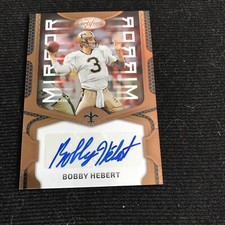2023 Certified Bobby Hebert Bronze Mirror Auto Autograph 46/99 Saints