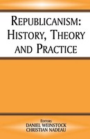 Republicanism | History, Theory, Practice | Christian Nadeau (U. A.) | Buch