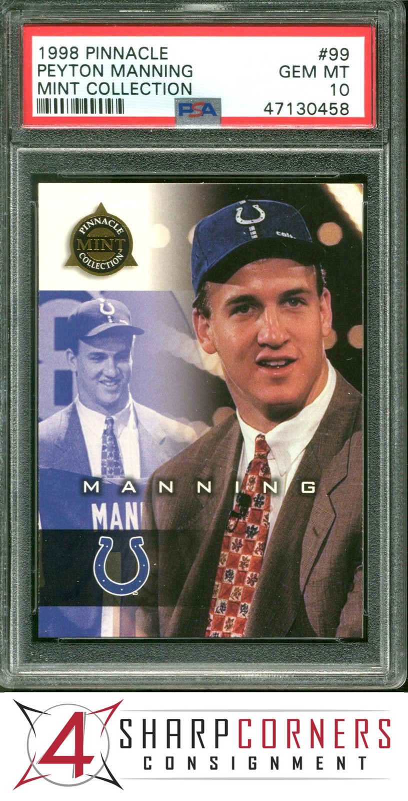 Peyton Manning Pinnacle Mint Collection #99 Base