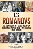 Captivating History | Los Romanovs | Taschenbuch | Spanisch (2020)
