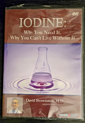Iodine: Why You Need It, Why You Can t Live Without It DVD NEWMOSTLY SEALED