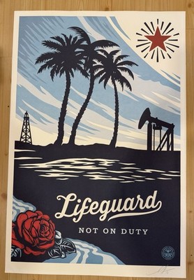 Shepard Fairey Lifeguard not on duty 2016 poster print Signed lithograph