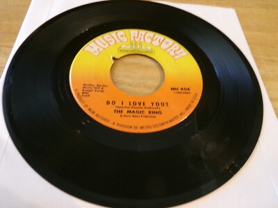 The Magic Ring 45 - Do I Love You - Music Factory - MU 404