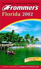 Frommer's Florida 2002 - Goodwin, Bill|Abravanel, Lesley|Tunstall, Jim|Tunst...