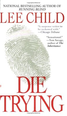 Die Trying (Jack Reacher, No. 2)