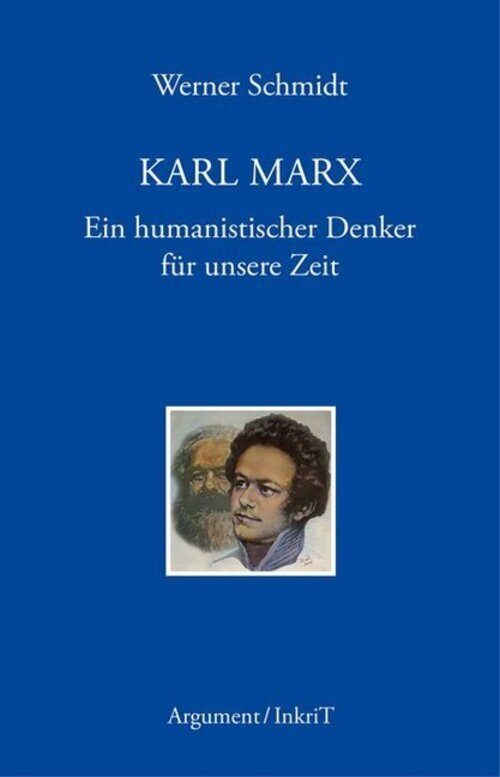 Thumbnail - Karl Marx | Werner Schmidt | Ein Humanistischer Denker Für Unsere Zeit
