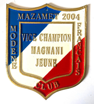 Aluminiumschild Wettbewerb Geflügelzucht Colombophile Mazamet 2004 Modene Club