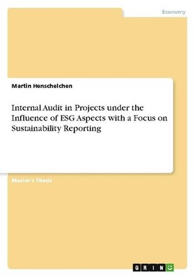 Internal Audit in Projects under the Influence of ESG Aspects with a Focus on Su