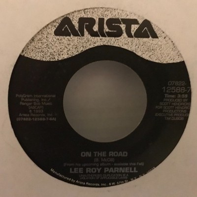 Lee Roy Parnell   45  ON THE ROAD  / BACK IN MY ARMS AGAIN