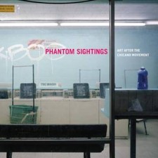 Phantom Sightings: Art after the Chicano Move...