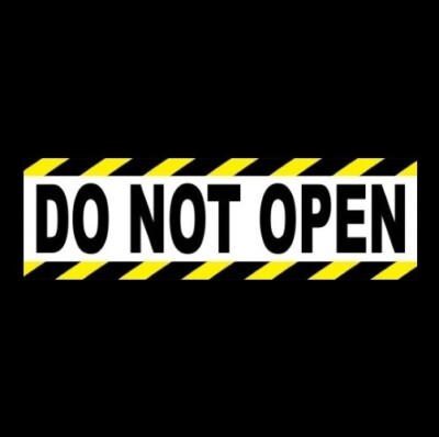 ''DO NOT OPEN'' business STICKER decal sign do not open door OSHA warning DANGER