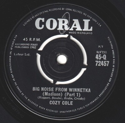 Cozy Cole Big Noise From Winnetka 7'' vinyl UK Coral 1962 4 prong label design