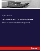 The Complete Works Of Stephen Charnock Stephen Charnock Taschenbuch Englisch