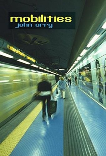 Mobilities By John Urry