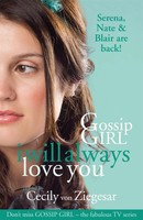 Gossip Girl: I Will Always Love You | Cecily Von Ziegesar | Englisch | Buch