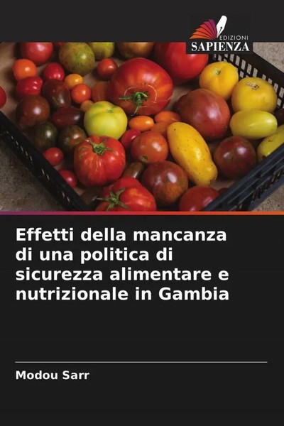 Modou Sarr | Effetti Della Mancanza Di Una Politica Di Sicurezza Alimentare E...-image
