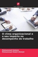 O Clima Organizacional E O Seu Impacto No Desempenho Do Trabalho Muhammad S