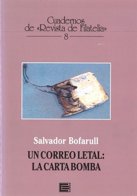 Salvador Bofarull: Un Correo Letal: La Carta Bomba (2001)