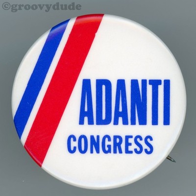 1976 Adanti for Congress CD-5 Connecticut 1-1/2'' Cello Campaign Pinback Button