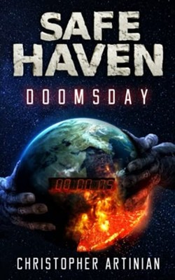Safe Haven-Doomsday: the Beginning of the End of Everyt -  NEW Christopher Art 2