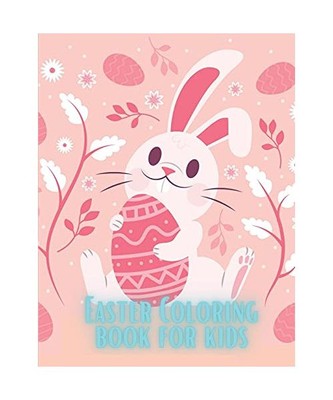 Easter Coloring Book for Kids: A fun Coloring Book with Easter eggs, Cute Bunnie