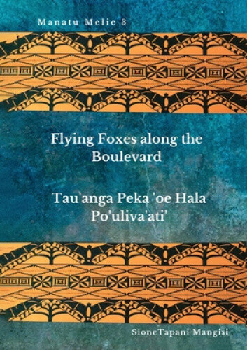 Thumbnail - Flying Foxes Along The Boulevard, Tau'anga Peka 'oe Hala Po'uliva'ati'