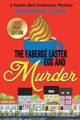 Sharon E Buck The Faberge Easter Egg and Murder - LARGE  (Paperback) (UK IMPORT)