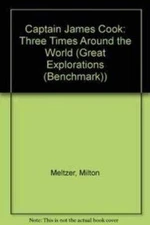 Captain James Cook: Three Times Around the World (Great Explorations (Ben - GOOD