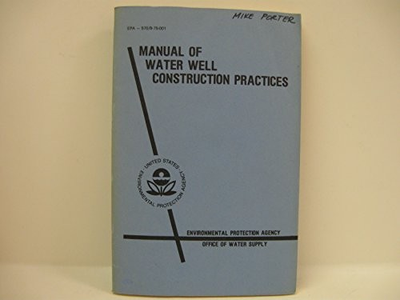 #ad Manual of Water Well Construction Practices $48.74