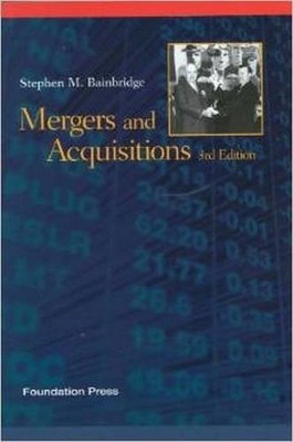MERGERS AND ACQUISITIONS, 3D (CONCEPTS AND INSIGHTS) By Stephen Bainbridge *VG+*