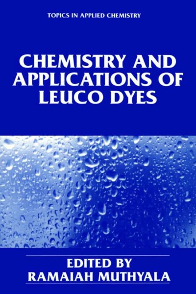 Ramaiah Muthyala | Chemistry And Applications Of Leuco Dyes | Buch | Englisch-image